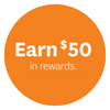 Earn $50 in rewards icon in orange circle.